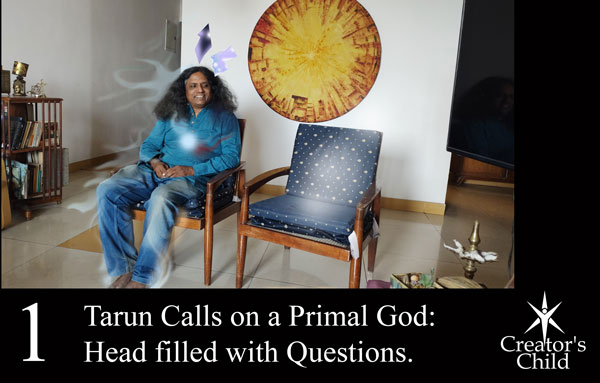 Tarun & The Rainbow God