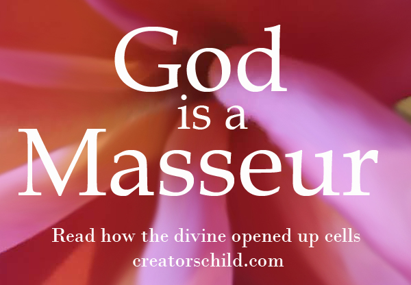God is a Masseur